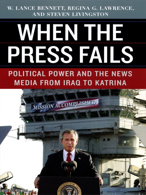 Title details for When the Press Fails by W. Lance Bennett - Available